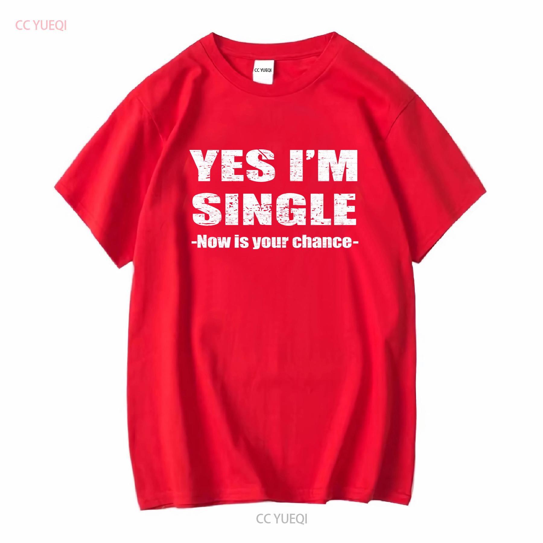 S-5XL  Yes Im Single Now Is Yo - Vintage Fashion Now ulasan dan harga